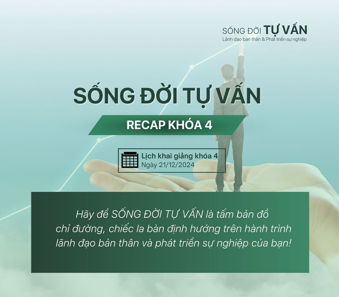 Recap khóa 4 Sống đời Tự vấn