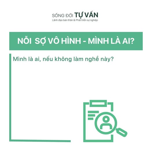 Nỗi sợ vô hình mang tên: “Mình là ai nếu không làm nghề này?”