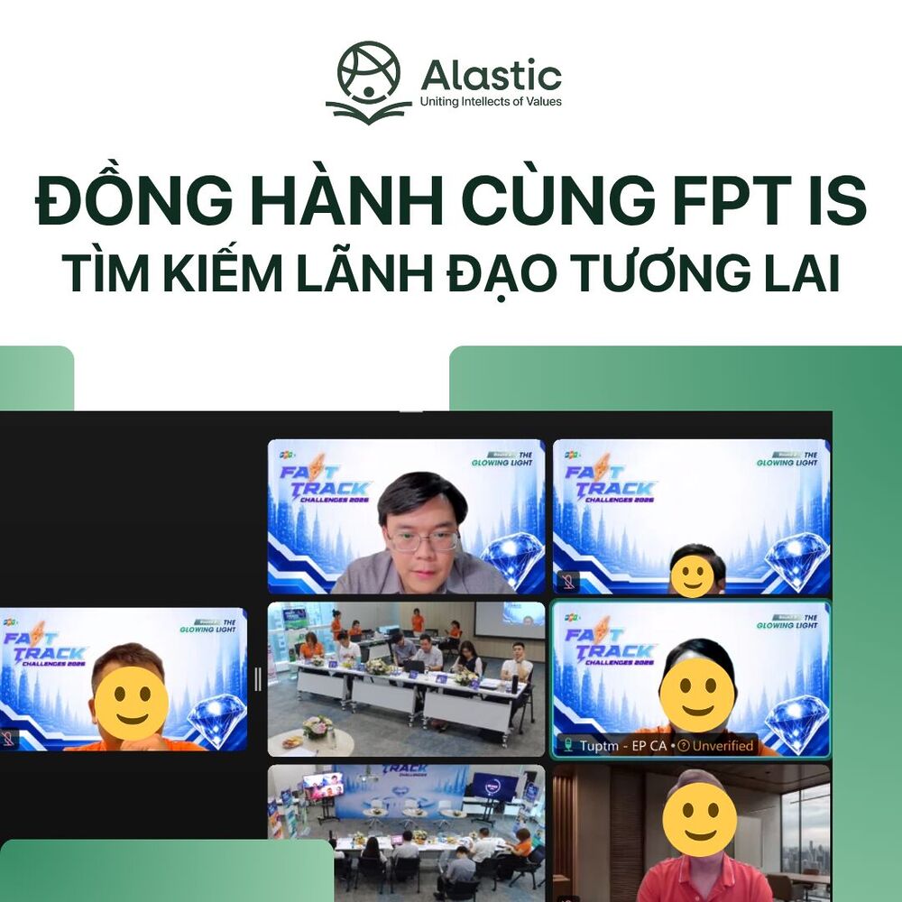 Alastic và FPT IS tiếp tục hành trình Phát triển nhân tài chiến lược