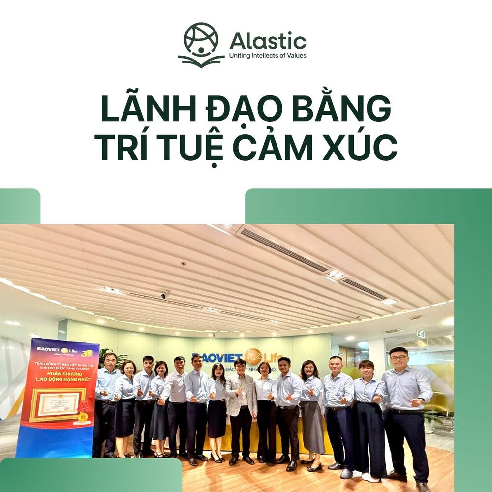[RECAP] Cùng Bảo Việt Nhân Thọ khám phá cách Trí tuệ cảm xúc góp phần nâng cao năng lực lãnh đạo và dẫn dắt đội ngũ